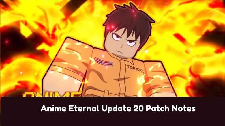 Anime Eternal Update 20 Patch Notes