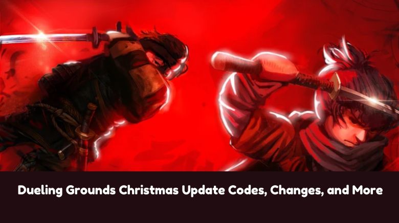 Dueling Grounds Christmas Update Codes, Changes, and More