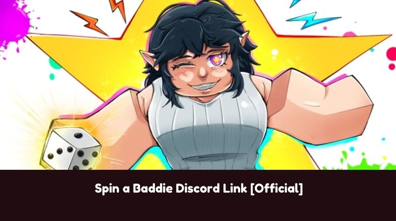 Spin a Baddie Discord Link [Official]